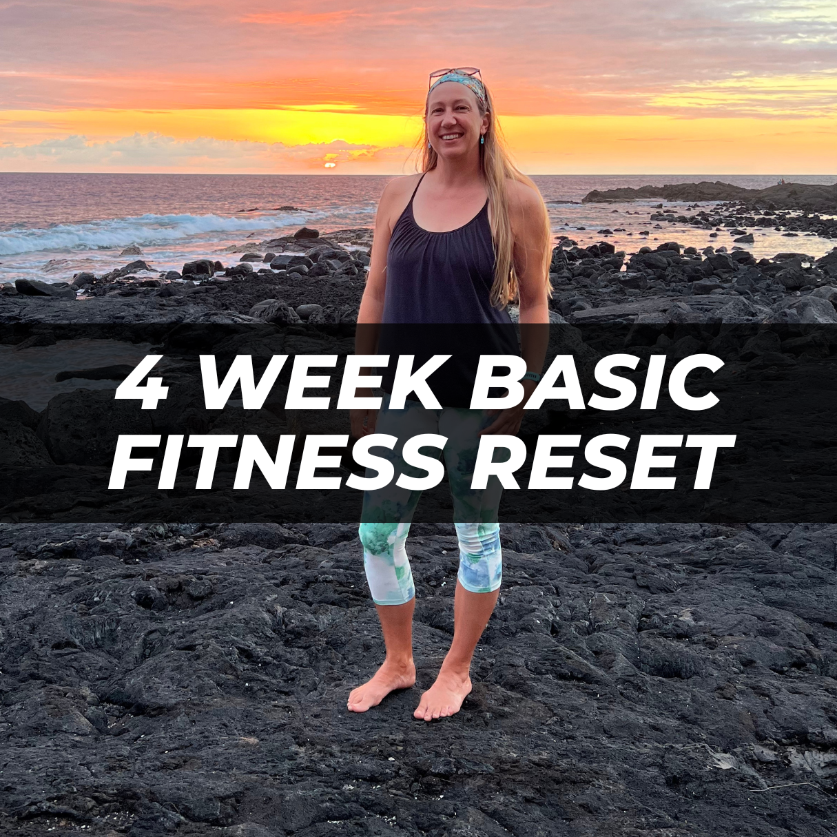 4 Week Basic Fitness Reset Program